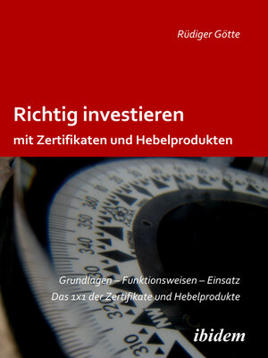 cover image of Richtig investieren mit Zertifikaten und Hebelprodukten